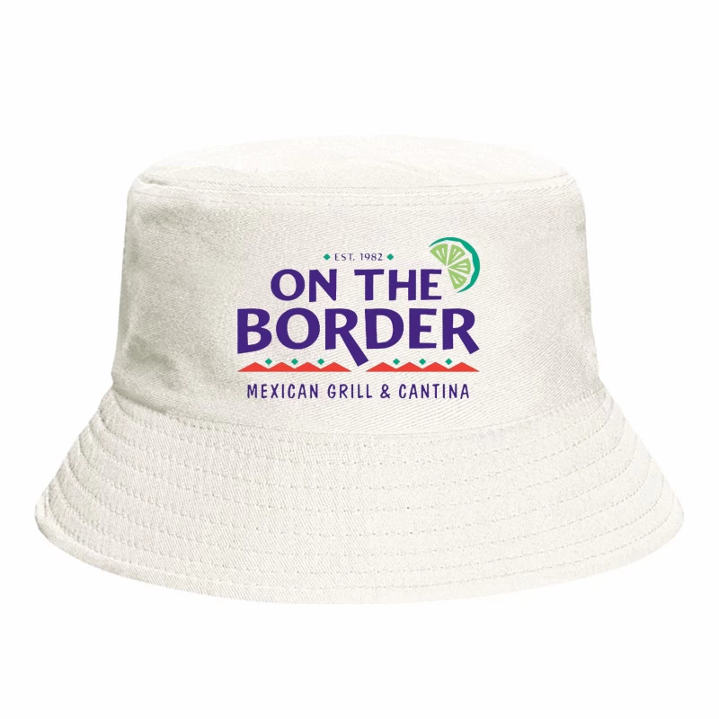 On The Border Mexican Grill & Cantina Restaurant Logo Bucket Hat