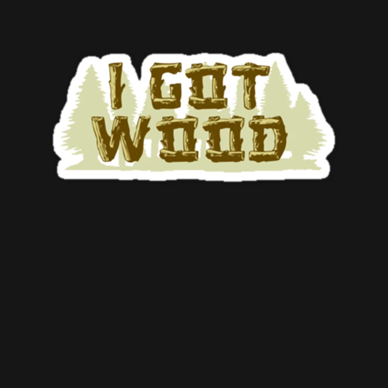 I Got Wood Mouse Pad