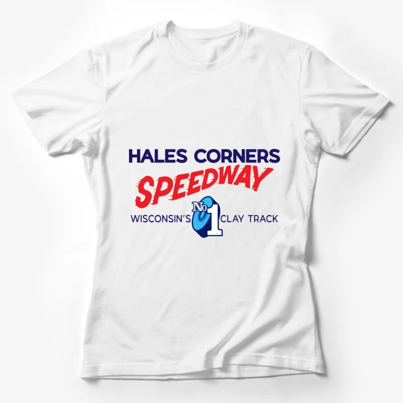 Hales Corners Speedway Female T-Shirt
