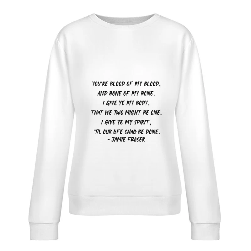 Citation Romantique d'Outlander Femme Sweat-shirt à enfiler