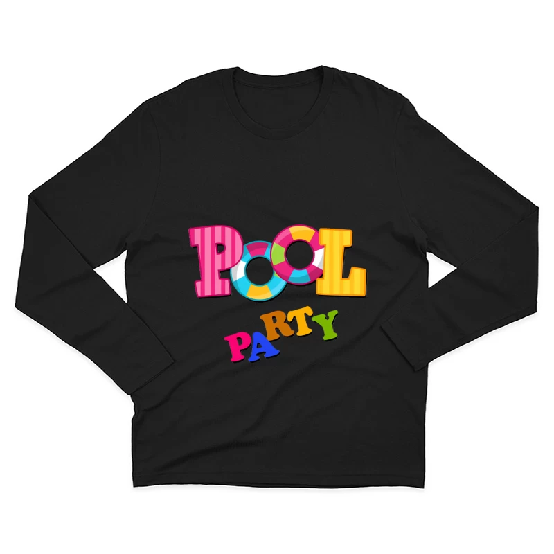 Colorful Pool Party Text for Summer Fun Male Long Sleeve T-Shirt