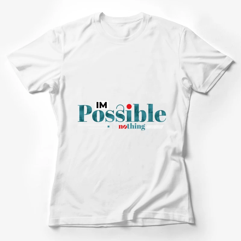 Motivierendes Design mit inspirierenden Worten Damen T-Shirt