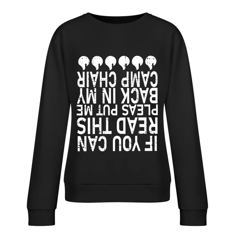 Texte humoristique pour chaise de camping Femme Sweat-shirt à enfiler