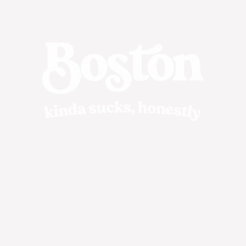 Boston Sucks - Retro Style Typography Design Male T-Shirt