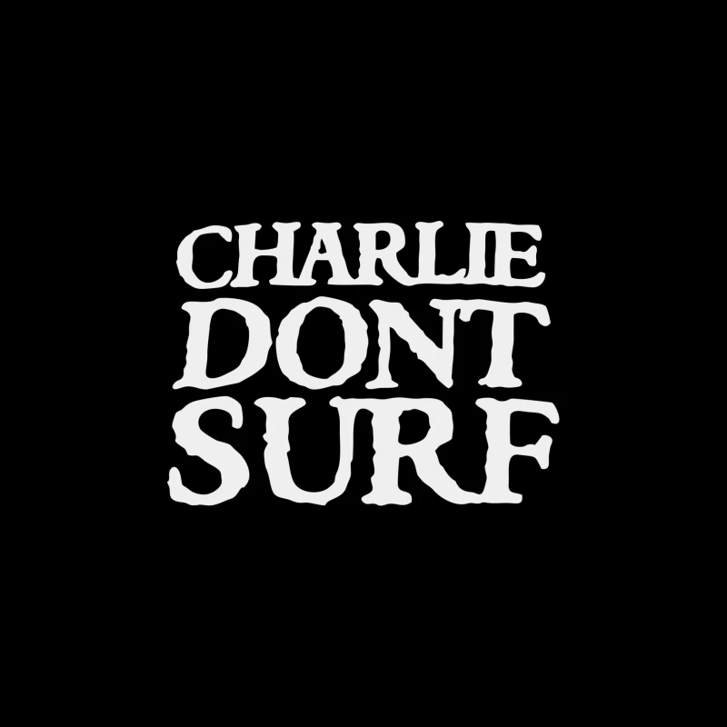 Charlie Don't Surf Travel Mug