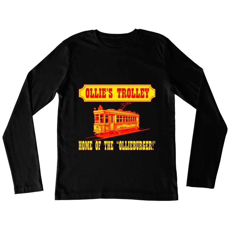 Vintage Ollie's Trolley Restaurant Logo with Classic Streetcar Design Female Long Sleeve T-Shirt