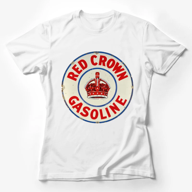 Vintage Red Crown Gasoline Round Metal Sign with Royal Crown Logo Female T-Shirt