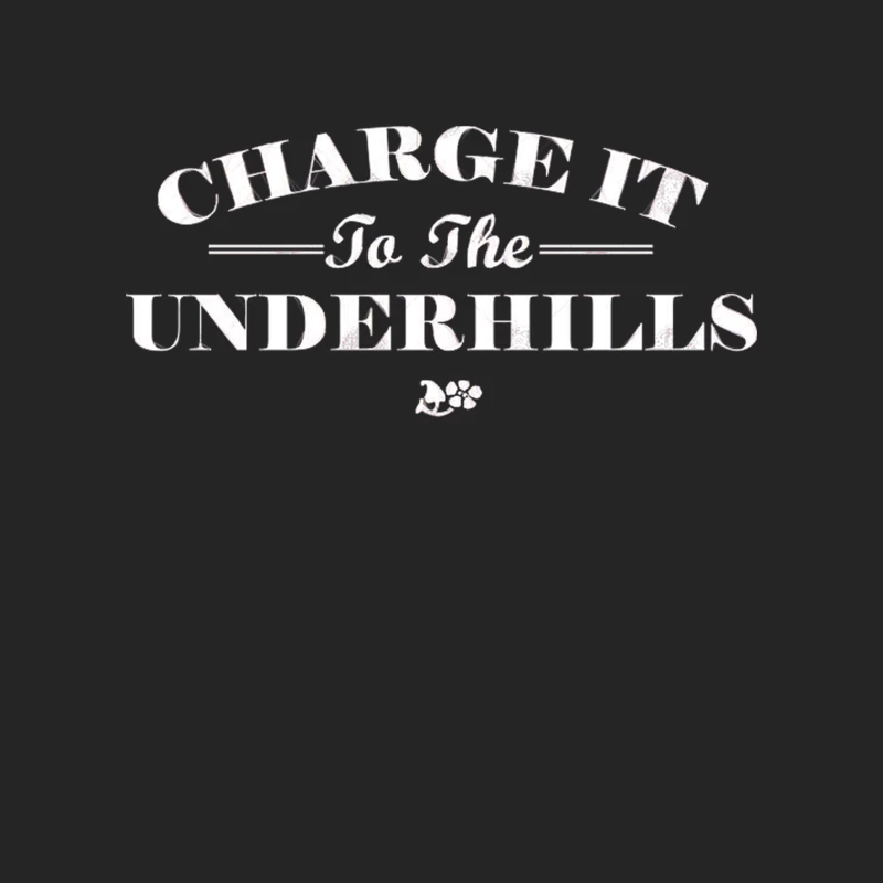 Charge It to the Underhills Male Pullover Sweatshirt