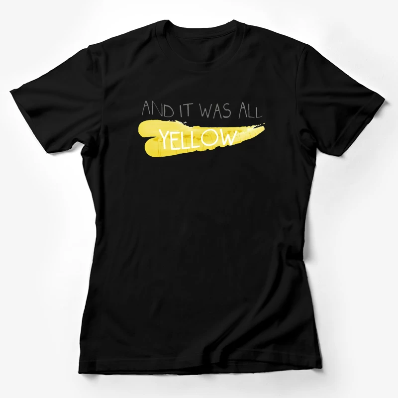 Coldplay Lyrics Yellow Female T-Shirt