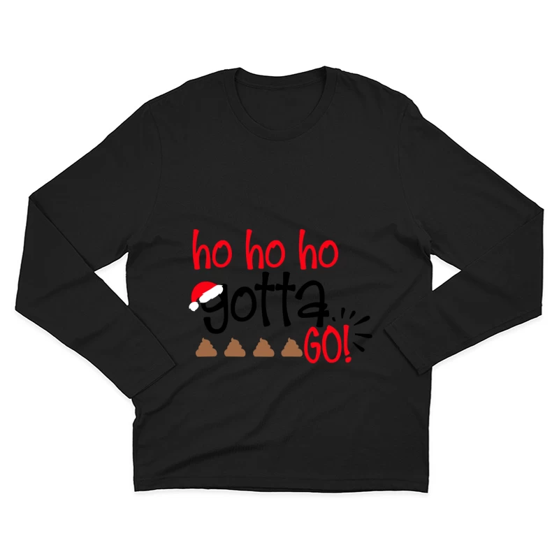 Blague de Noël amusante sur un besoin pressant Homme Manches Longues T-Shirt