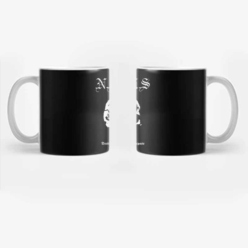 Nails Destroy All Who Opose Coffee Mug