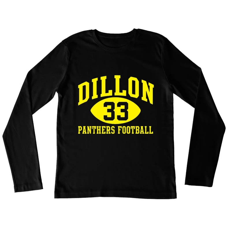 Dillon High Panthers Football 2006 Female Long Sleeve T-Shirt