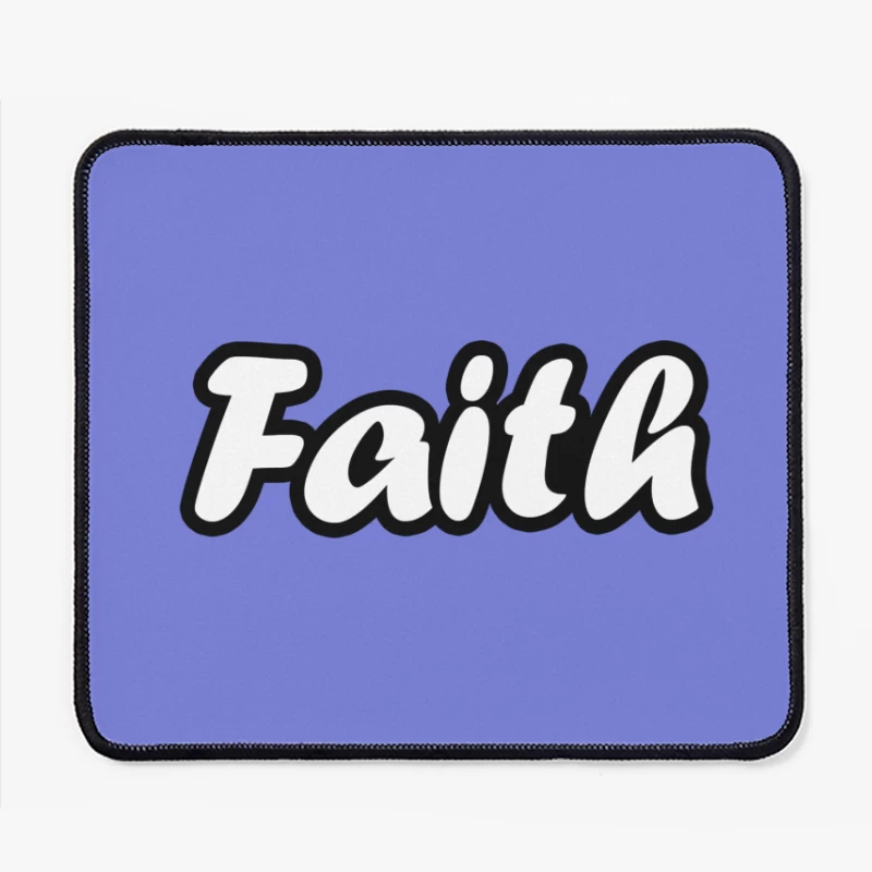 Word Art: Faith Mouse Pad