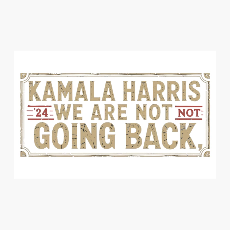Kamala Harris' Empowering Campaign Slogan: We Are Not Going Back Travel Mug