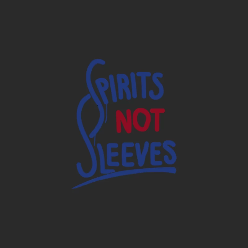 Spirits Not Sleeves Baseball Cap
