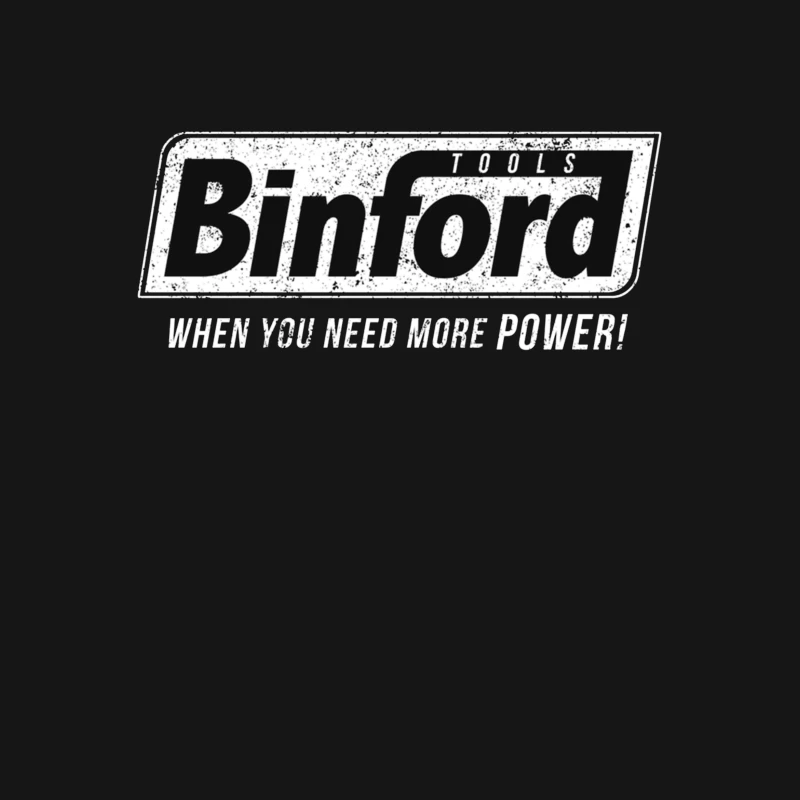 Vintage Binford Tools Logo with Power Slogan Male T-Shirt