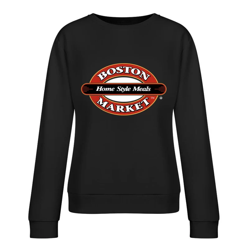 Boston Market Home Style Meals Restaurant Logo Female Pullover Sweatshirt