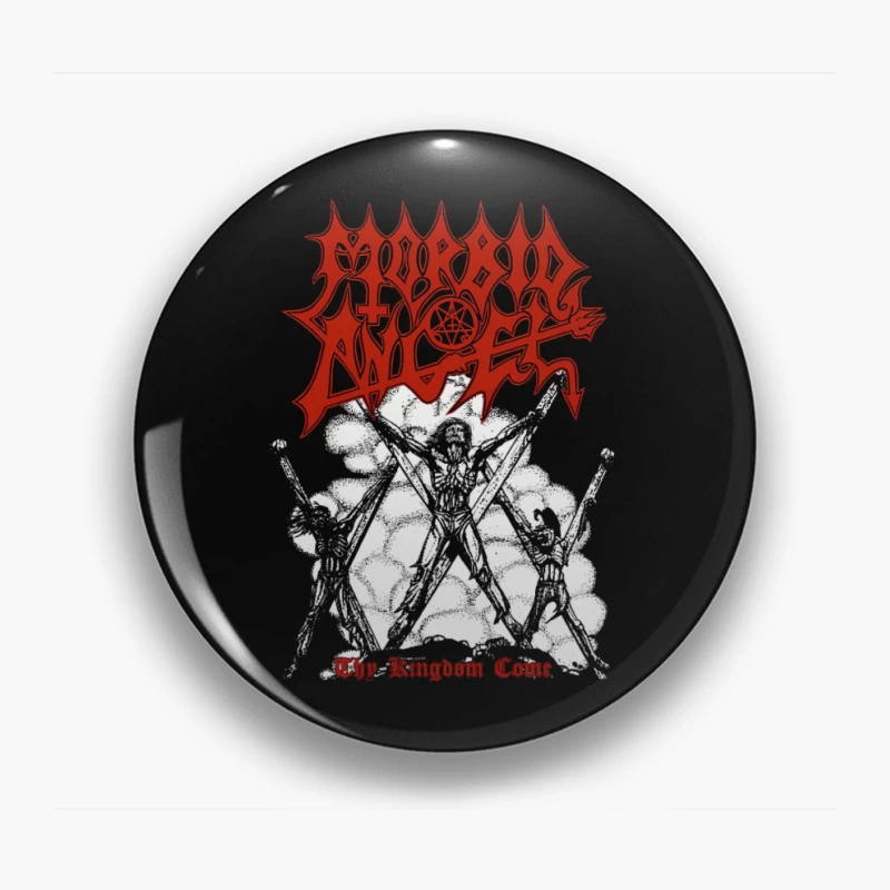 Morbid Angel The Kingdom Come Pin