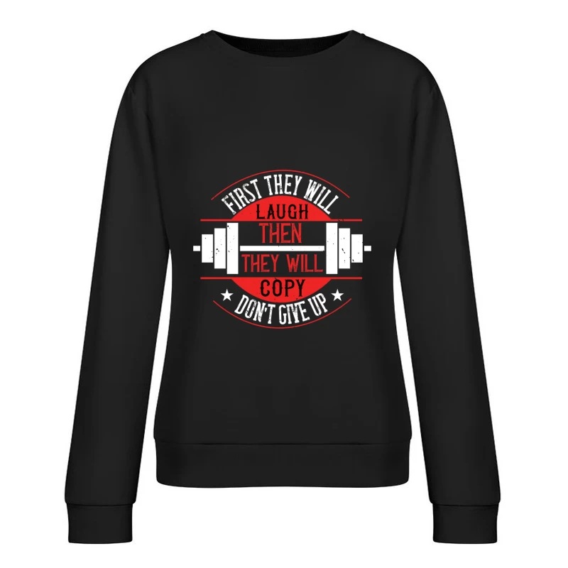 Motivation et détermination dans le sport Femme Sweat-shirt à enfiler