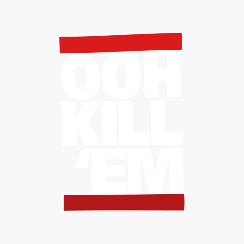 OOH KILL _EM Cotton Tote Bag