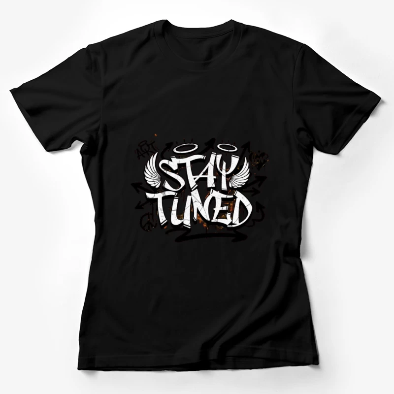 Bleib dran Graffiti Kunst Damen T-Shirt