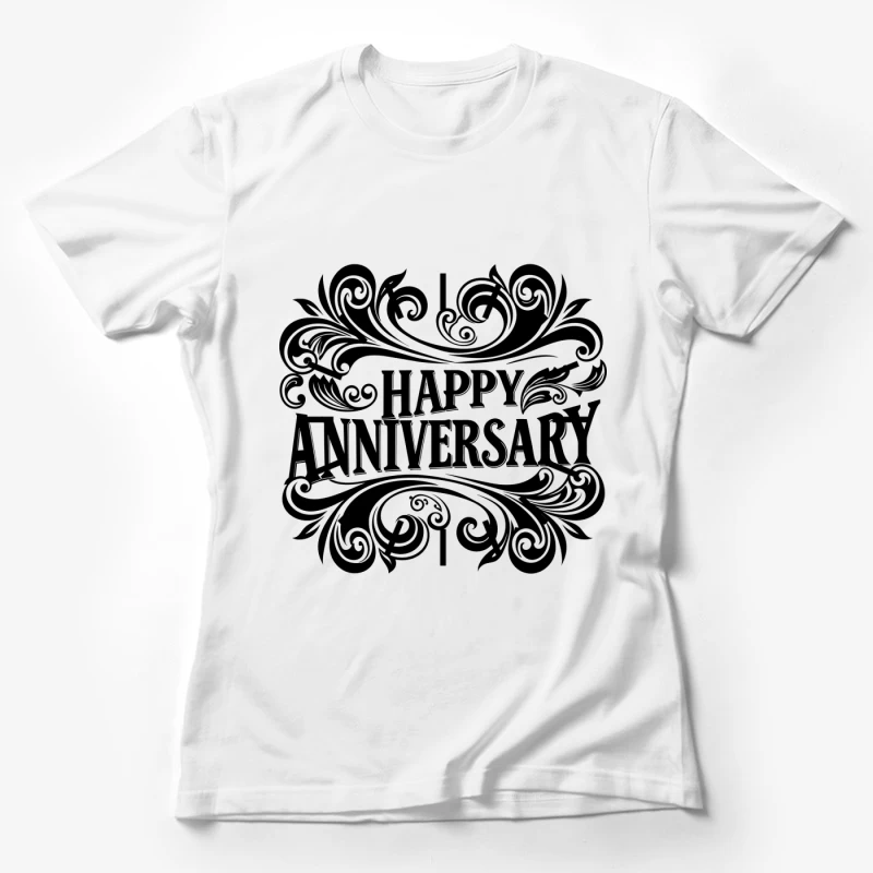 Happy anniversary Female T-Shirt