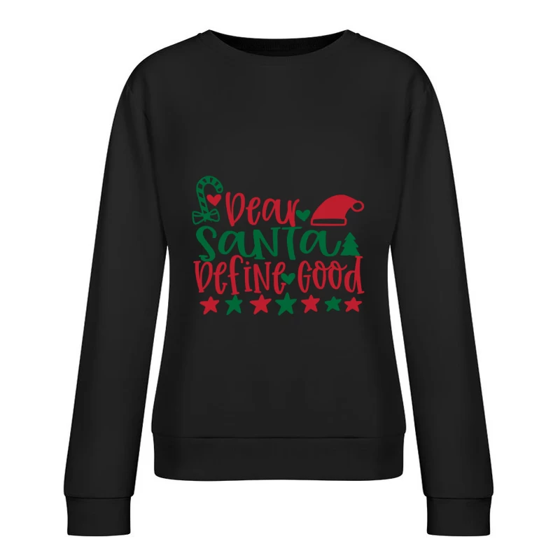Lettre humoristique à Santa Femme Sweat-shirt à enfiler