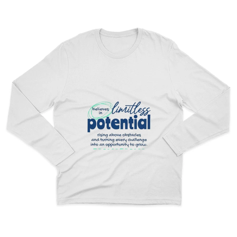 Glaube an grenzenloses Potenzial Herren Langarm T-Shirt
