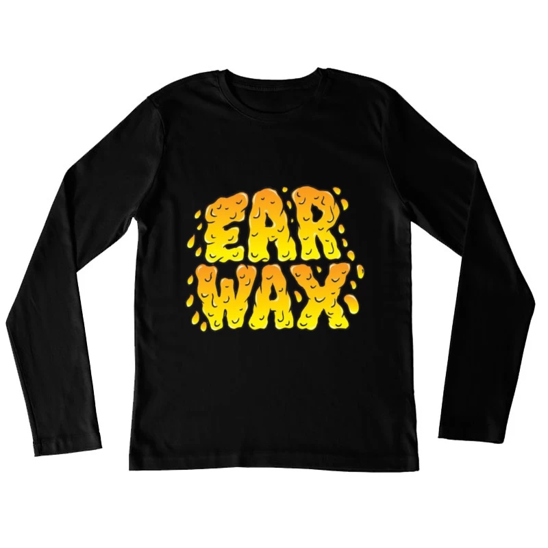 Ear Wax Female Long Sleeve T-Shirt