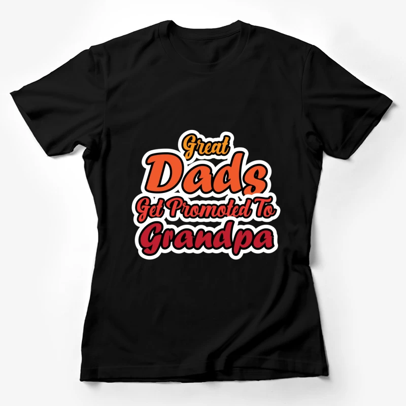 Promotion des Grands-Pères pour les Grands Papas Femme T-Shirt