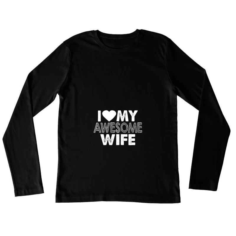 Message d'amour pour une épouse formidable Femme Manches Longues T-Shirt