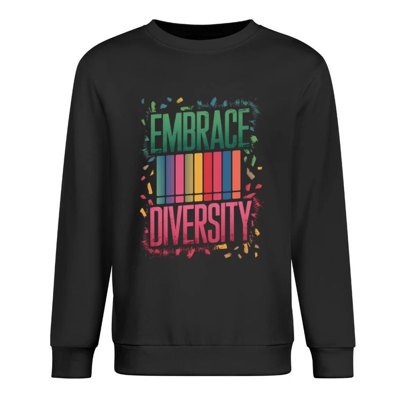 Embracing Diversity Through Colorful Typography and Inclusive Design Male Pullover Sweatshirt