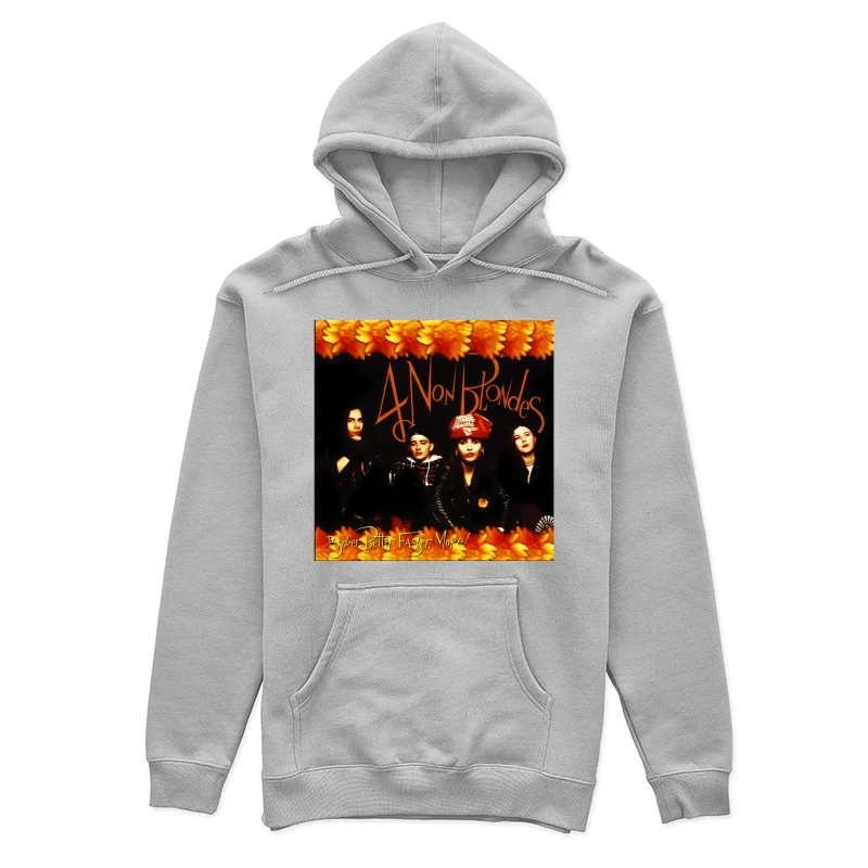 4 Non Blondes "Bigger, Better, Faster, More!" Album Cover Art with Orange Floral Border Female Pullover Hoodie