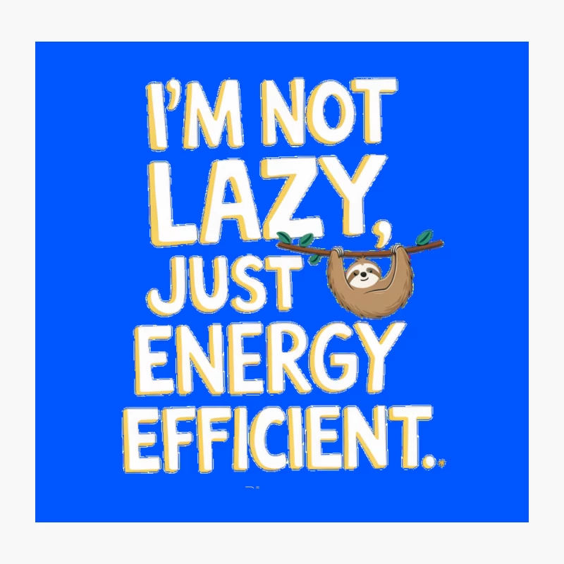 Humorous Sloth Energy Efficiency Quote Throw Pillow