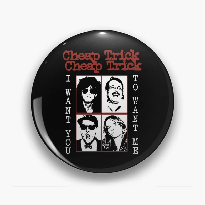 Cheap Trick I Want You Pin