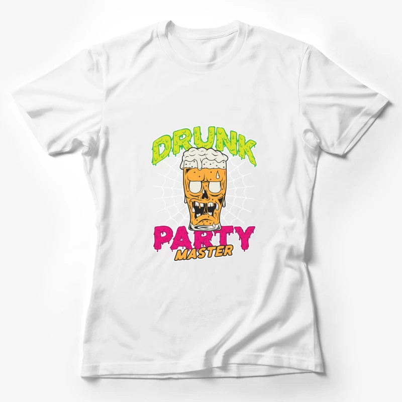 Drunk Party Master Female T-Shirt