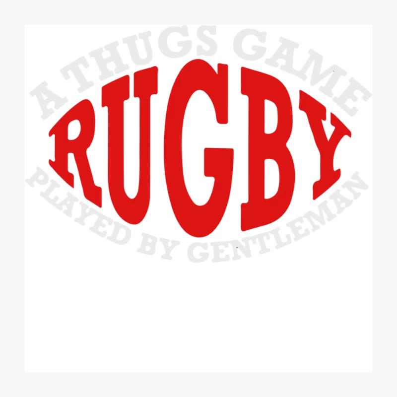 Rugby A Thugs Game Played By Gentleman Pin