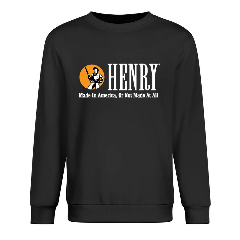 Henry Rifles Vintage Logo with American Manufacturing Slogan Male Pullover Sweatshirt