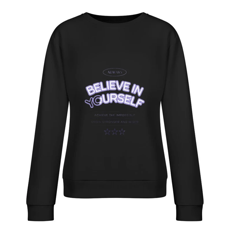 Glaube an dich und wachse Damen Pullover Sweatshirt