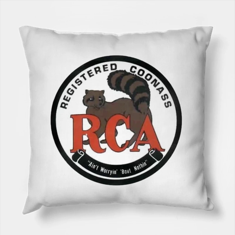 Registered Coonass RCA Logo with Raccoon Mascot and Humorous Slogan Throw Pillow