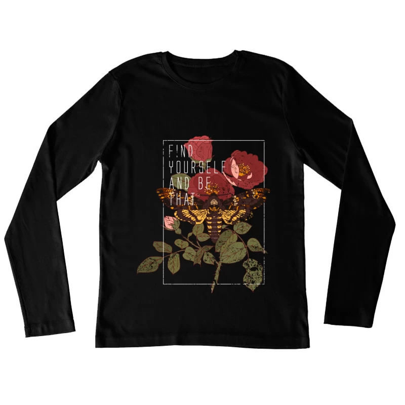 Papillon et Roses avec Citation Inspirante Femme Manches Longues T-Shirt