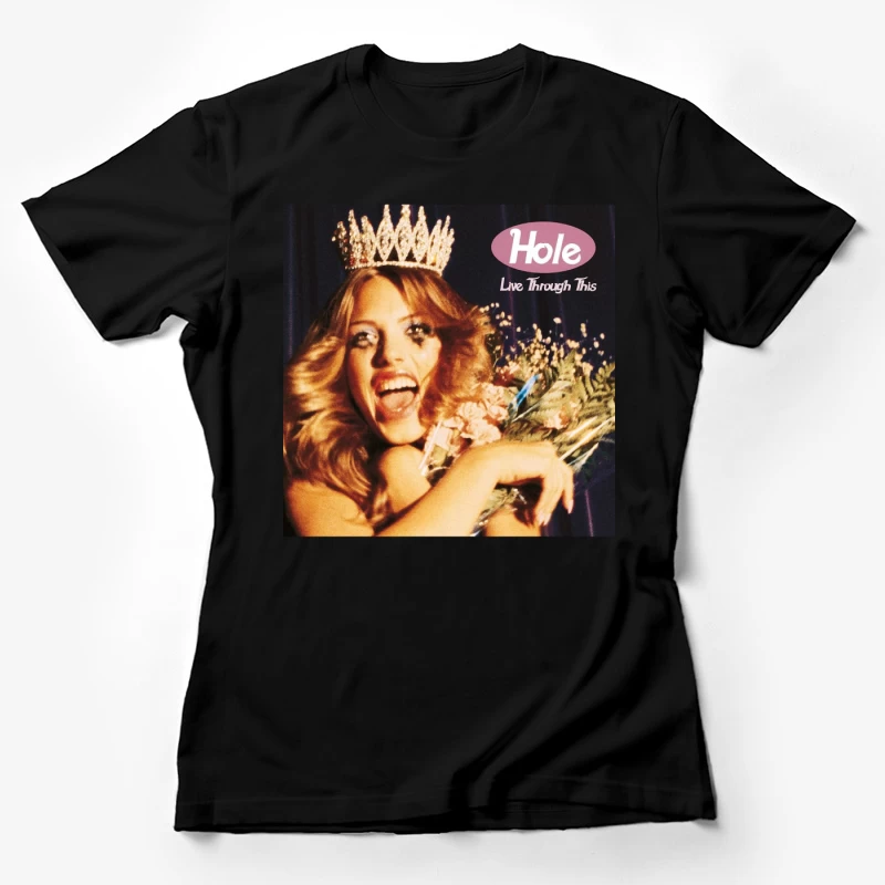 Hole Band's 'Live Through This' Alternative Rock Album Cover from 1994 Female T-Shirt