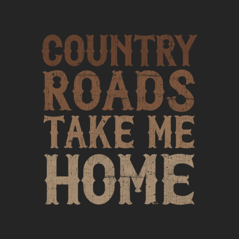 Country Roads Take Me Home Female Pullover Sweatshirt