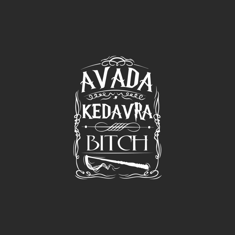 Avada Kedavra Bitch Baseball Cap