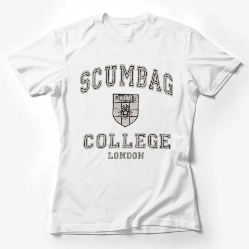 Scumbag College 3 Female T-Shirt