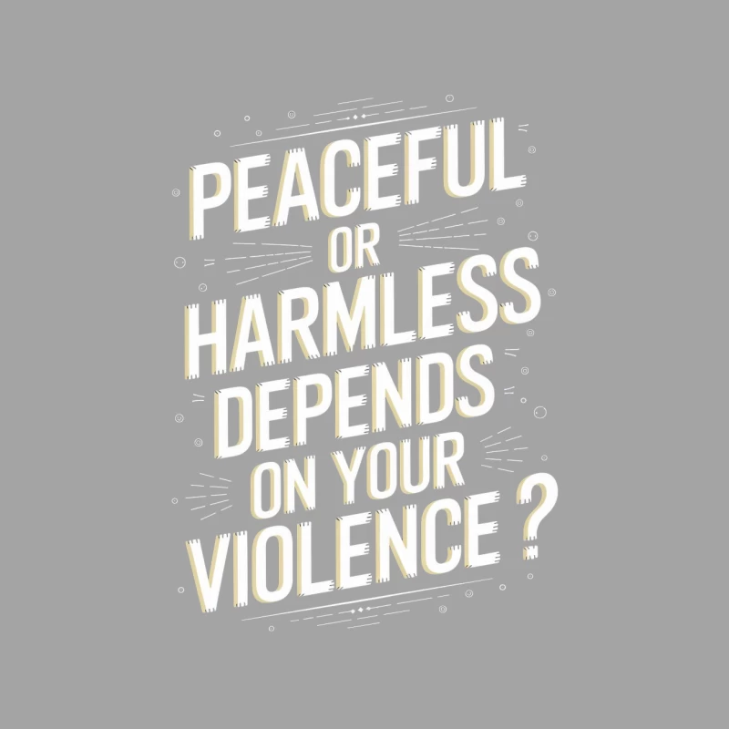 Philosophical Typography: Peace or Violence? Female T-Shirt