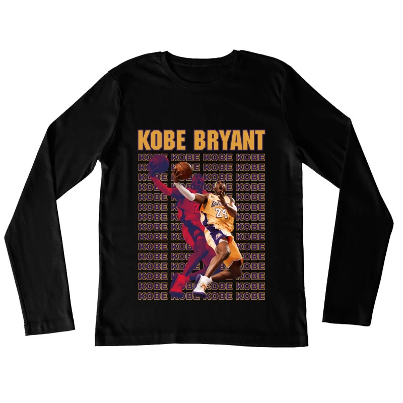 Kobe Bryant: Legendary NBA Player Female Long Sleeve T-Shirt