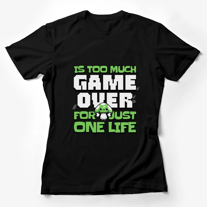 Citation de Jeu avec Champignon Femme T-Shirt