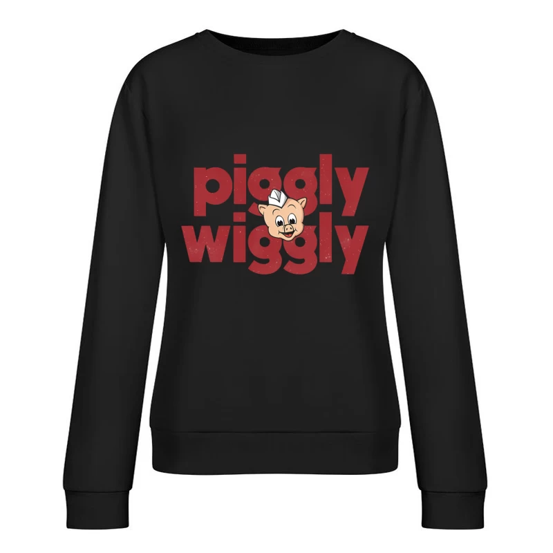 Vintage Piggly Wiggly Supermarket Logo with Cartoon Pig Female Pullover Sweatshirt