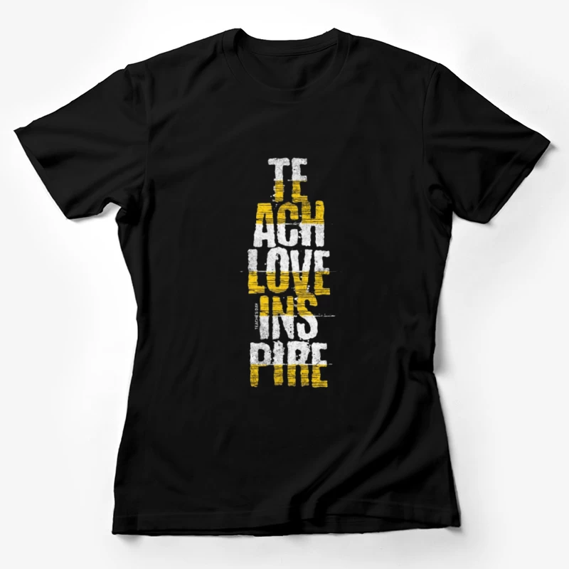 Lehren Lieben Inspirieren Damen T-Shirt
